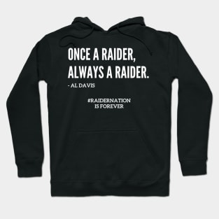 Famous Al Davis Raider Quote Hoodie